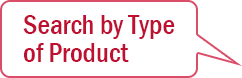 Search by Type of Product